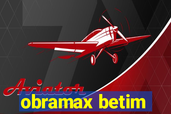 obramax betim